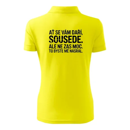 Ať se vám daří sousede