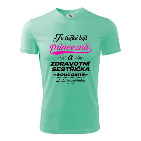 Je těžké být princezna - zdravotní sestřička