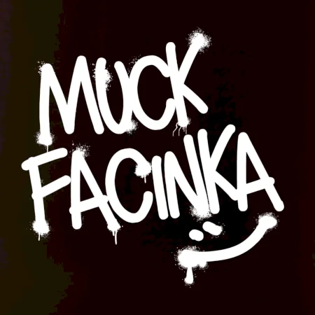 Muck facinka