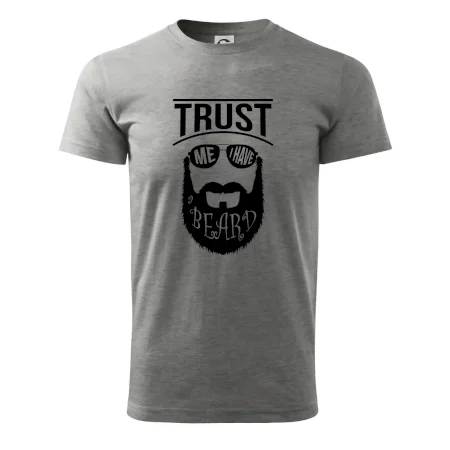 Trust me I have a beard