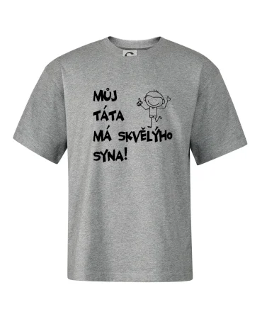 Můj táta má skvělýho syna