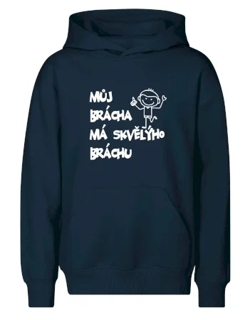 Můj brácha má skvělýho bráchu