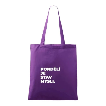 PONDĚLÍ JE STAV MYSLI.
