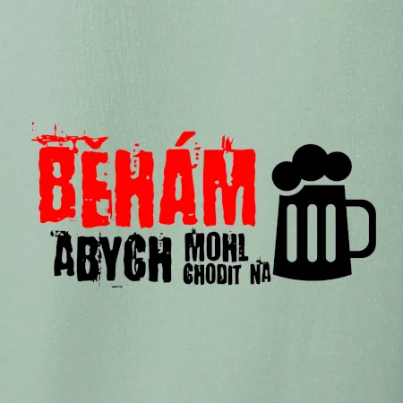 Běhám abych mohl chodit na pivo