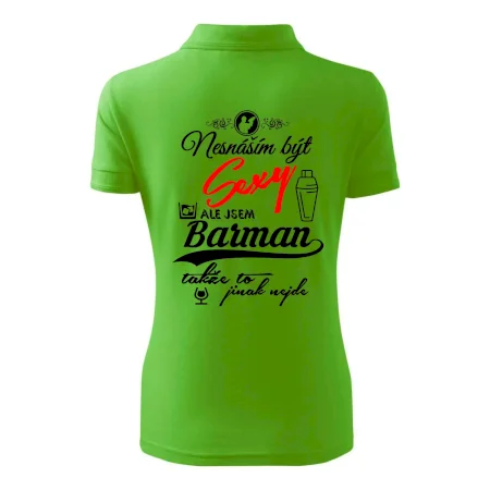 Nesnáším být sexy - nápis - barman / barmanka