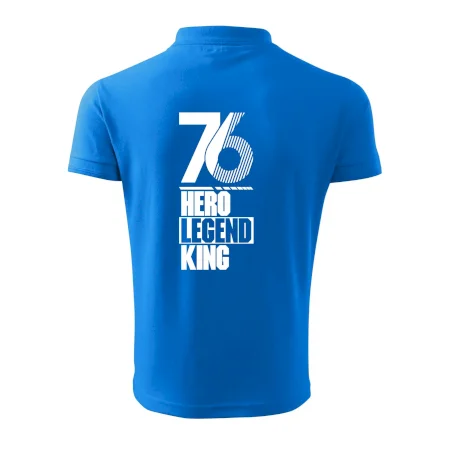 Hero, Legend, King 1976