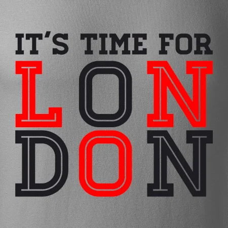 Its time for LONDON