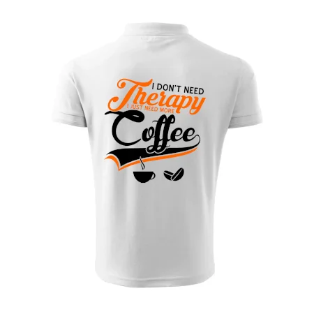 I don't need therapy coffee