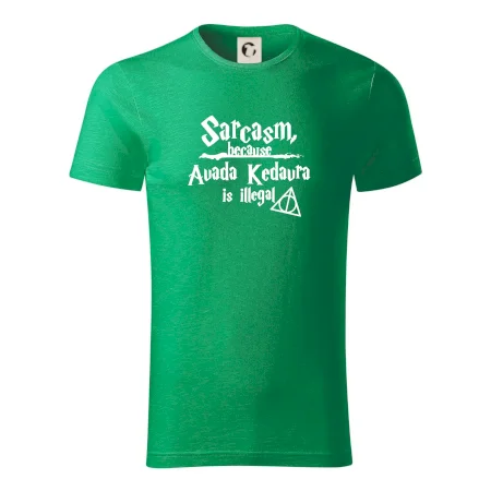 Harry - Sarcasm, because Avada Kedavra is illegal