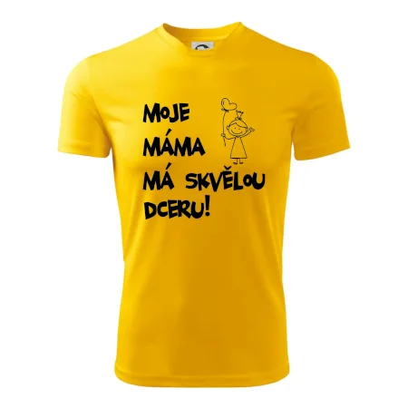 Moje máma má skvělou dceru