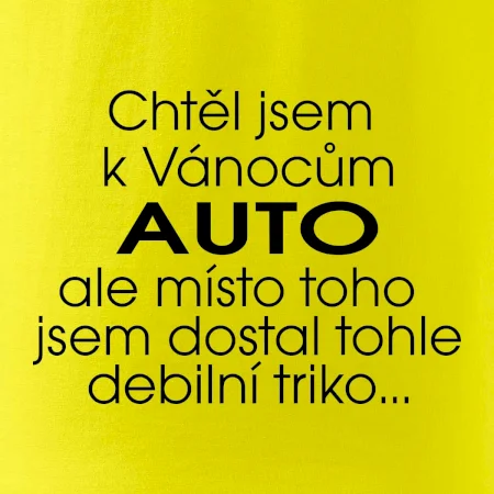 Chtěl jsem k Vánocům auto
