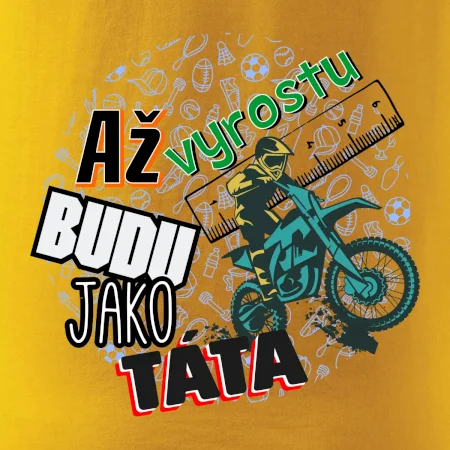 Až vyrostu budu jako táta - cross