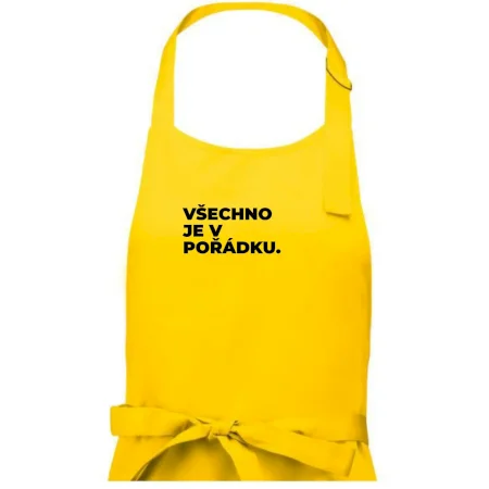 VŠECHNO JE V POŘÁDKU.