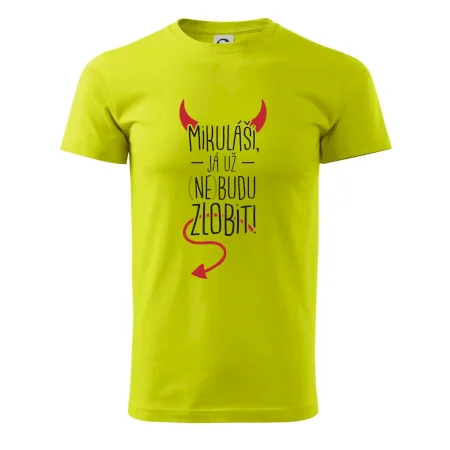 Mikuláši, já už nebudu zlobit!