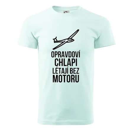 Opravdovi chlapi létají bez motoru