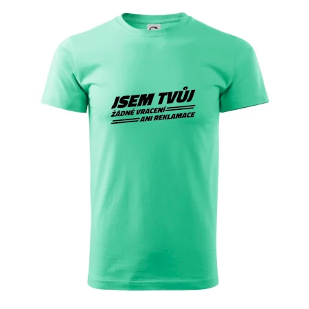 Jsem tvůj žádné vracení
