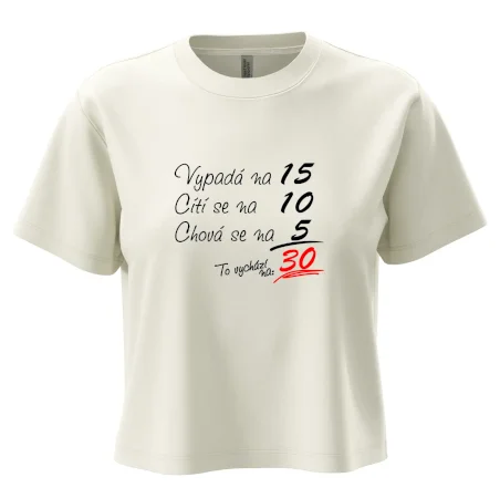 Vypadá, cítí se, chová se - 30 let