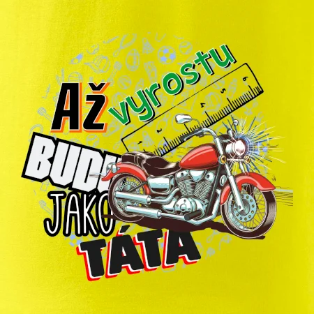 Až vyrostu budu jako táta - klasická motorka
