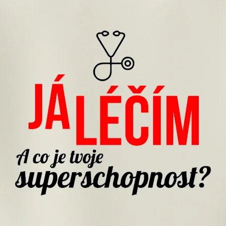 Já léčím - tvoje superschopnost? Rovný nápis