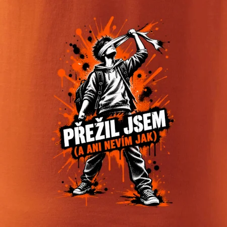 PŘEŽIL JSEM (A ANI NEVÍM JAK)