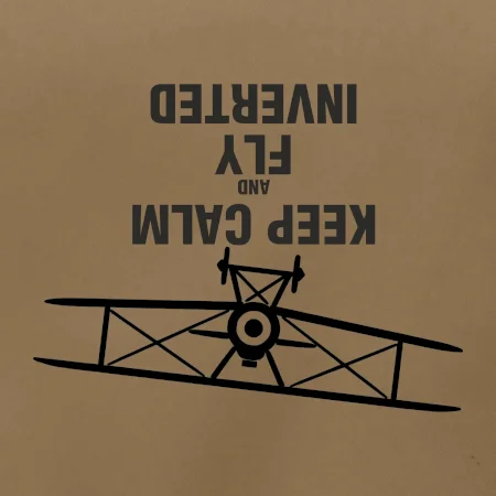 Keep Calm and Fly Inverted