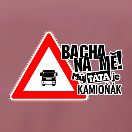 Bacha na mě! Můj táta je kamioňák