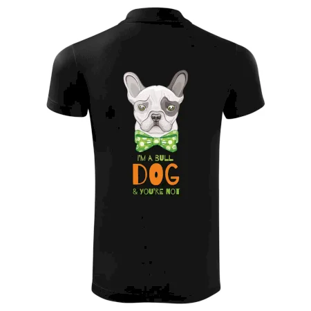 I am bull dog, you are not