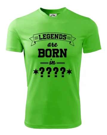 Legends are born in vlastní ročník