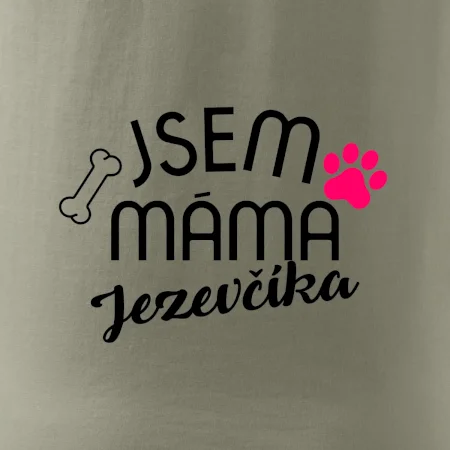 Jsem máma Jezevčíka