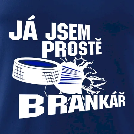 Ja jsem prostě brankář hokej