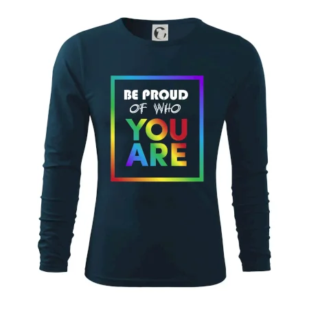 Be proud of who you are