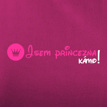 Jsem princezna, kámo!