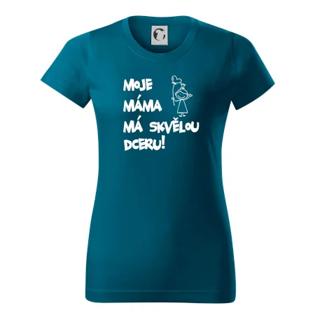 Moje máma má skvělou dceru