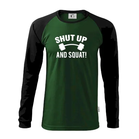 Shut up and squat