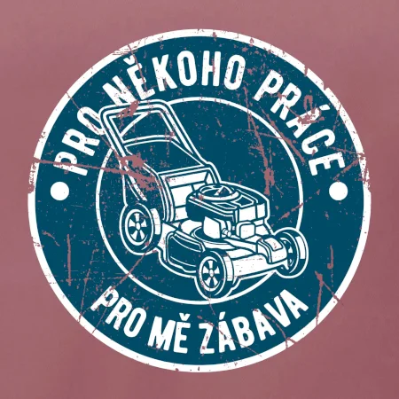 Sekání pro někoho práce, pro mě zábava