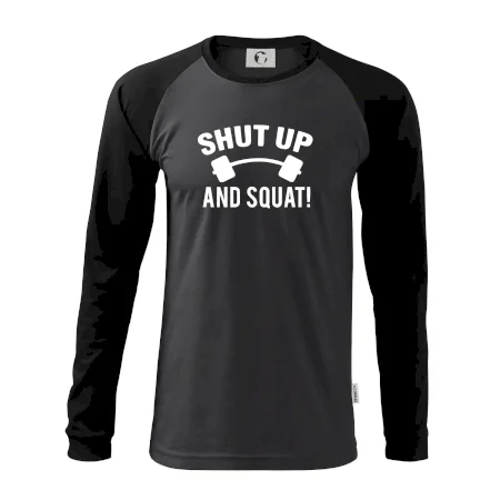 Shut up and squat