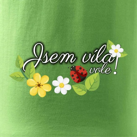 Jsem víla vole!