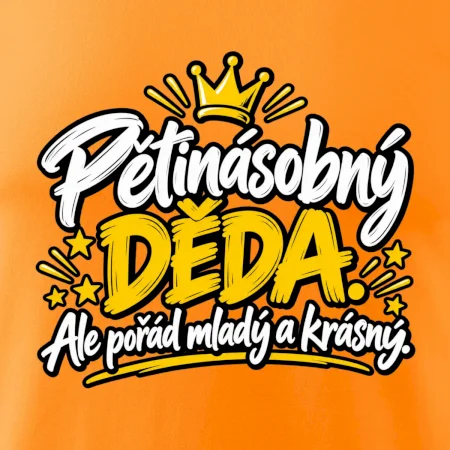 Pětinásobný děda - Ale pořád mladý a krásný