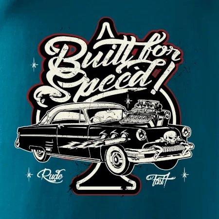 Built for speed