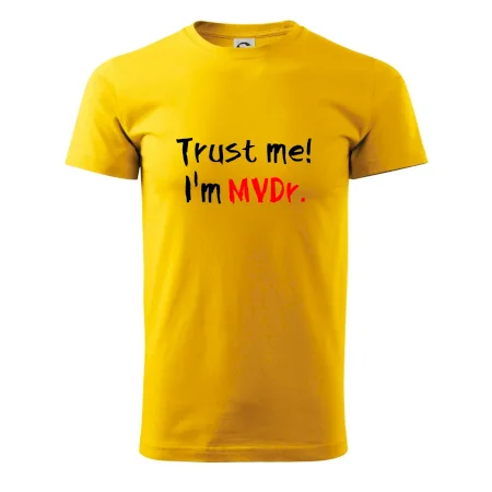 Trust me I´m  MVDr. / Věř mi jsem MVDr.