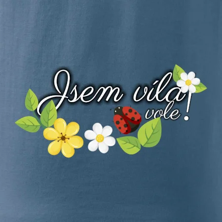 Jsem víla vole!