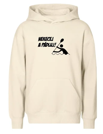Nekecej a pádluj