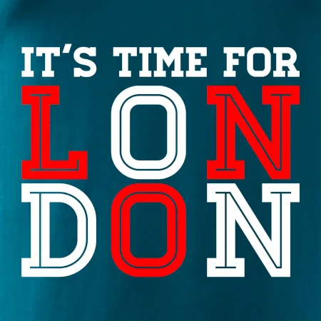 Its time for LONDON