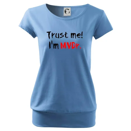 Trust me I´m  MVDr. / Věř mi jsem MVDr.