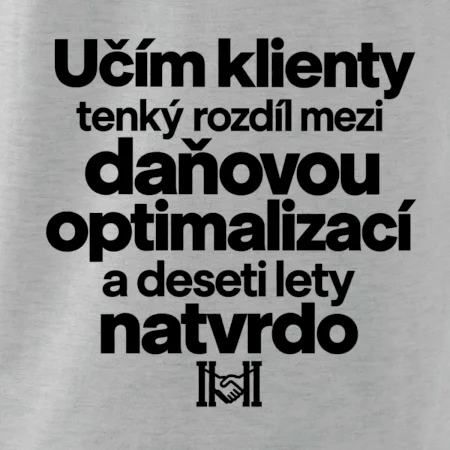 Daňová optimalizace versus deset let natvrdo