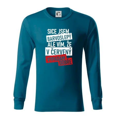 Sice jsem barvoslepý, ale vím, že v červené vypadám dobře