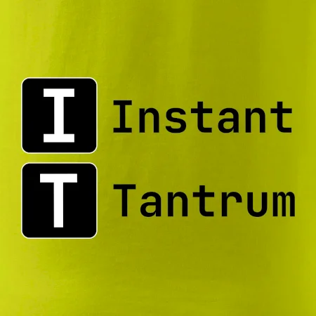 IT Nápis Instant Tantrum