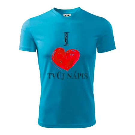 I love malované srdce - vlastní nápis