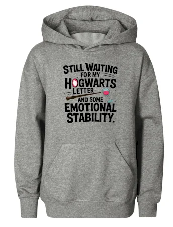 Still waiting for my Hogwarts letter and some emotional stability