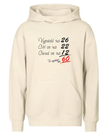 Vypadá, cítí se, chová se - 60 let